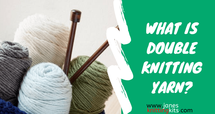 WHAT IS DOUBLE KNITTING YARN