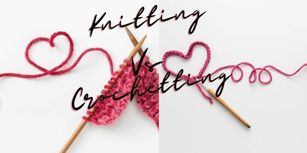 knitting vs crocheting