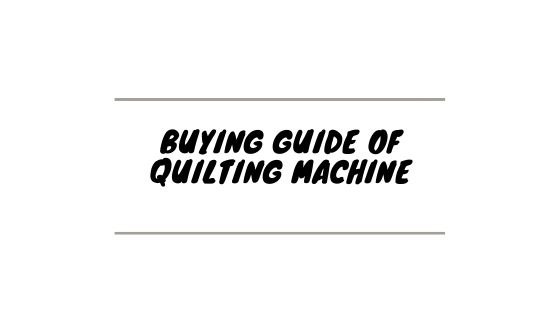 best sewing machinefor quilting