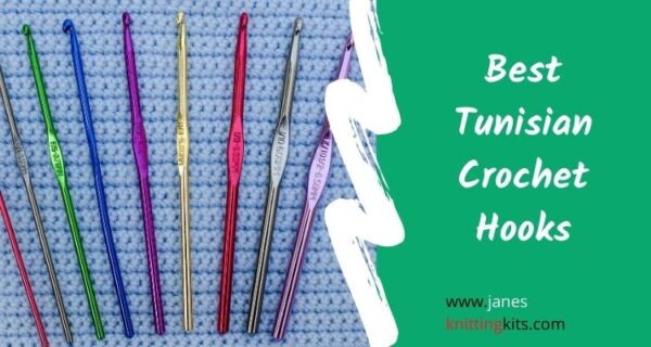 Best Tunisian Crochet Hooks