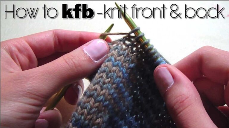 What Is Kfb In Knitting? - 7ed802135c194e06b28275ba4b2a339a