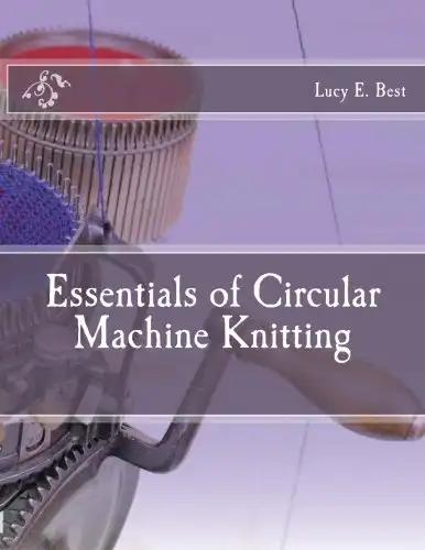 Essentials of Circular Machine Knitting